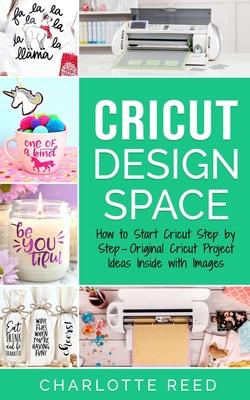 Cricut Design Space (Paperback)