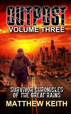 Outpost Book Three: A Dystopian Novel set in a Post-Apocalyptic World