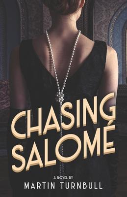 Chasing Salom: A Novel of 1920s Hollywood