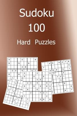 Sudoku 100 Hard Puzzles: Large Print Sudoku Puzzle Book with Solutions