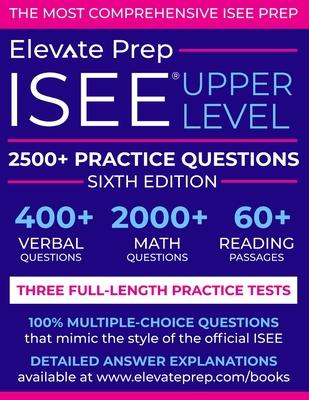 ISEE Upper Level: 2500+ Practice Questions