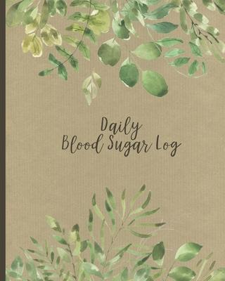 Daily Blood Sugar Log: Two Year Diabetes Log Book Daily Glucose Readings One-Month Page Spreads Record How You Feel, Note Pages and BONUS Col