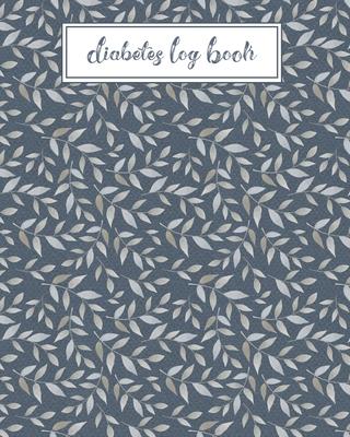 Diabetes Log Book: Record Daily Glucose Readings Two Year Blood Sugar Tracker Blue/Silver Leaf Design Note Pages and BONUS Coloring Pages