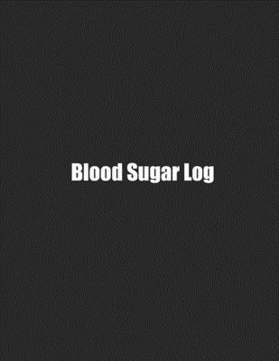 Blood Sugar Log: Simple Weekly Logs To Track Important Daily Glucose Readings - One-Year Tracker - For Diabetics - BONUS Coloring Pages