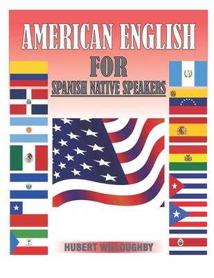 American English for Spanish Native Speakers