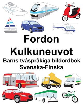 Svenska-Finska Fordon/Kulkuneuvot Barns tvsprkiga bildordbok