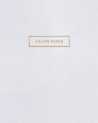 Graph Paper: Executive Style Composition Notebook - White Leather Style, Softcover - 8 x 10 - 100 pages (Office Essentials)