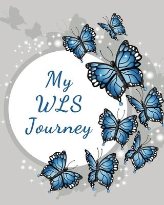 My WLS Journey: A 12-week food & activity tracker for bariatric patients, 8"x10"