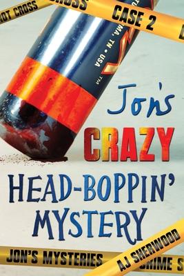 Jon's Crazy Head-Boppin' Mystery