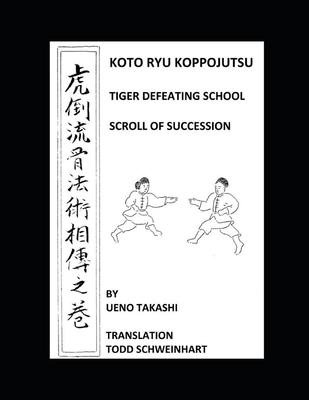 Koto Ryu Koppojutsu: Soden No Maki