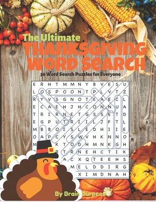 The Ultimate Thanksgiving Word Search: 36 Word Search Puzzles for Everyone