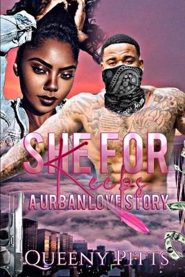 She For Keeps: A Urban Love Story