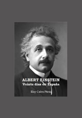 ALBERT EINSTEIN Veinte das en Espaa Subscription