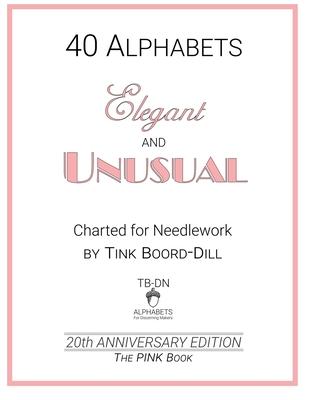 Alphabets - Elegant and Unusual (The PINK Book): 20th Anniversary Edition