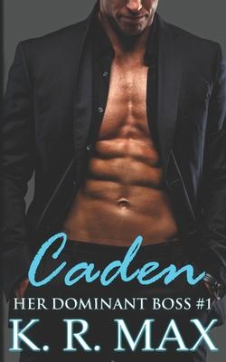 Caden: First Time Older Man Younger Woman Erotic Romance