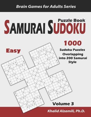 Samurai Sudoku Puzzle Book: 1000 Easy Sudoku Puzzles Overlapping into 200 Samurai Style