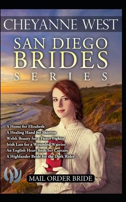 San Diego Brides Series: Mail Order Bride