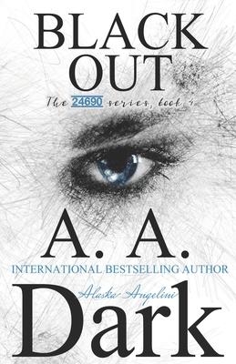 Black Out (24690 series, book 4)