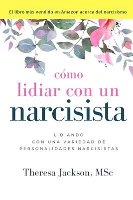 Cmo Lidiar con un Narcisista