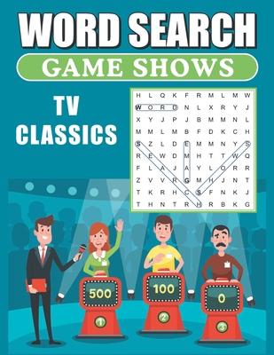 Word Search Game Shows TV Classics: Large Print Word Find Puzzles