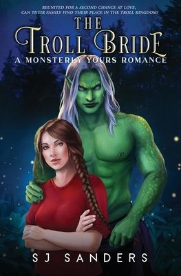 The Troll Bride: A Monsterly Yours Romance