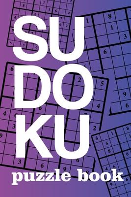 Sudoku Puzzle Book: Sudoku puzzle gift idea, 400 easy, medium and hard level. 6x9 inches 100 pages.