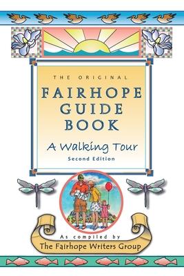 The Original Fairhope Guidebook