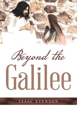 Beyond the Galilee