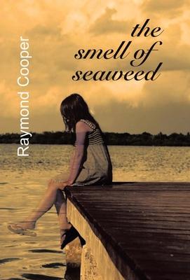 The Smell of Seaweed