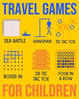 Travel Games For Children: Sea Battle, Hangman, Tic Tac Toe, Boxed In, 3D Tic Tac Toe & Four In A Row Activities