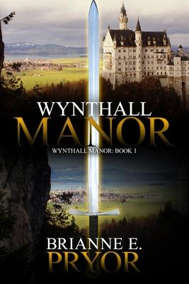 Wynthall Manor: The Wynthall Manor Trilogy