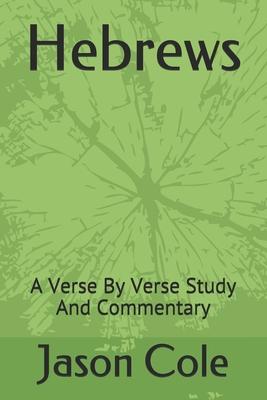 Hebrews: A Verse By Verse Study And Commentary Subscription