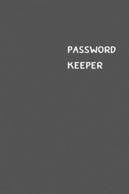 Password Keeper: Size (6 x 9 inches) - 100 Pages - Anchor Cover: Keep your usernames, passwords, social info, web addresses and securit