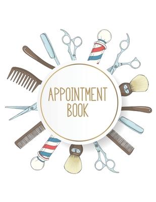 Appointment Book: Featuring daily weekly calendar with 15 minute hourly intervals (7am-9pm) for scheduling, Hair Stylists, Salons, and N