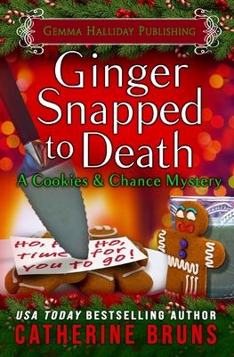 Ginger Snapped to Death