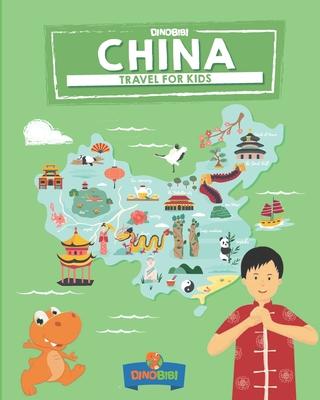 China: Travel for kids: The fun way to discover China