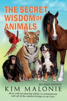 The Secret Wisdom Of Animals Revised