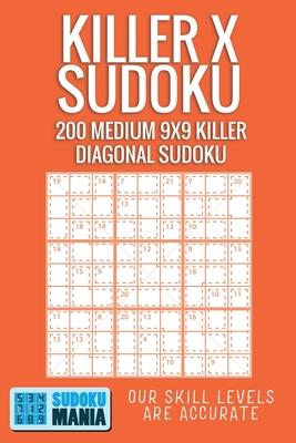 Killer X Sudoku: 200 Medium 9x9 Killer Diagonal Sudoku