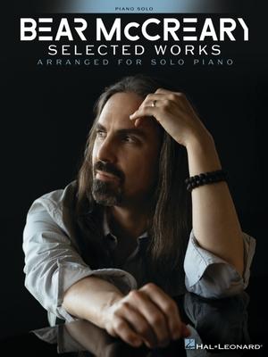 Bear McCreary - Selected Works Arranged for Solo Piano