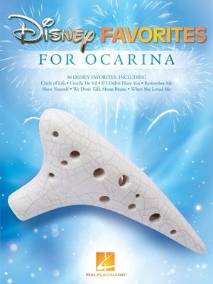 Disney Favorites for Ocarina: 30 Songs Arranged for 10-, 11-, or 12-Hole Ocarinas