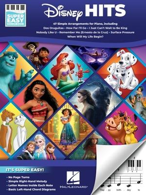 Disney Hits - Super Easy Songbook: 47 Simple Arrangements for Piano with Lyrics