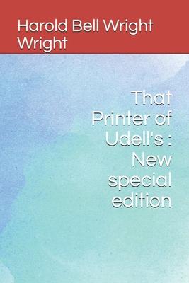 That Printer of Udell's: New special edition