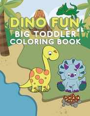 Dino Fun Toddler Coloring Book: Dinosaur Activity Color Workbook for Toddlers & Kids Ages 1-5 for Preschool featuring Letters Numbers Shapes and Color Subscription