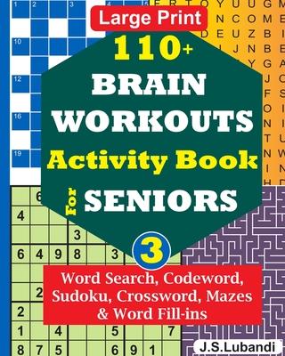 110+ BRAIN WORKOUTS Activity Book for SENIORS; Vol.3 Subscription