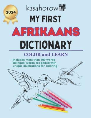 My First Afrikaans Dictionary: Colour and Learn Afrikaans