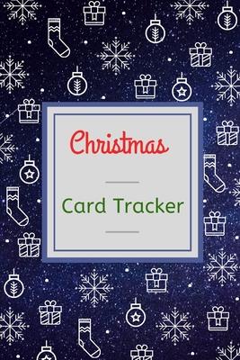 Christmas Card Tracker: Address and Tracker Book For Record Sending and Receiving Christmas Cards, Keep records for ten years with A-Z Tabs