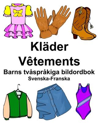 Svenska-Franska Klder/Vtements Barns tvsprkiga bildordbok