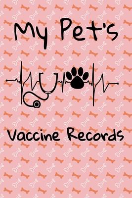 My Pet's Vaccine Records: Keep Track Of Annual and Semi-Annual Shots