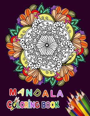 Mandala Coloring Book: Flower mandala Coloring Book For Adult Relaxation-Coloring Pages For Meditation And Happiness-Vol 1