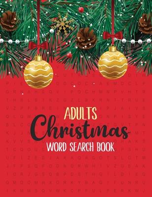 Adults Christmas Word Search Book: 360+ Large-Print Christmas Word Search Puzzle, Exercise Your Brain, Holiday Fun for Adults and Kids